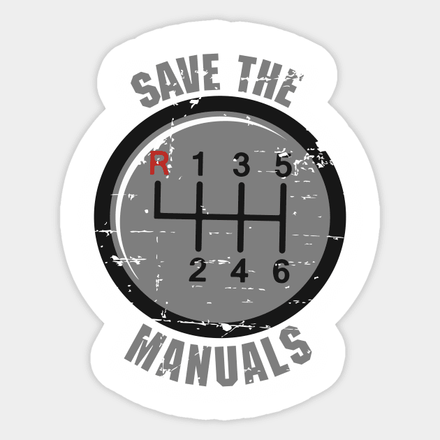 Save The Manuals Sticker by RW